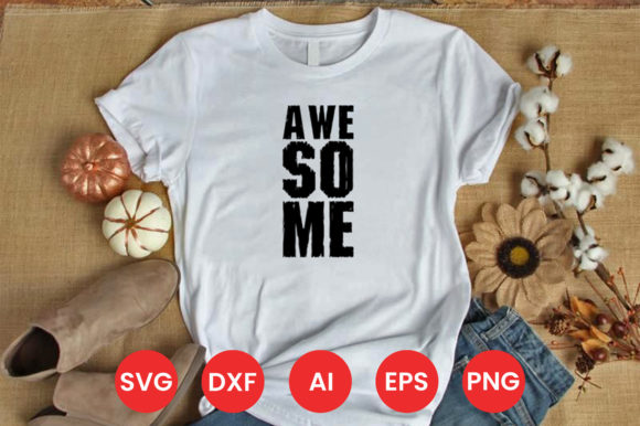 Awesome SVG T-Shirt Design: Graphics for Print Templates