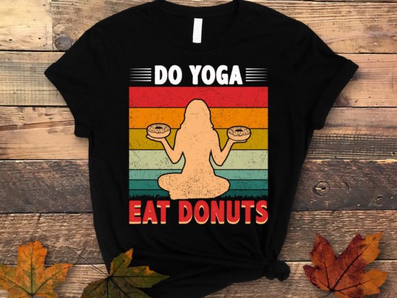 Do Yoga Eat Donuts Vintage T Shirt Graphics and Print Templates