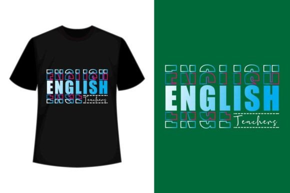 English Teacher T Shirt Graphics & Print Templates