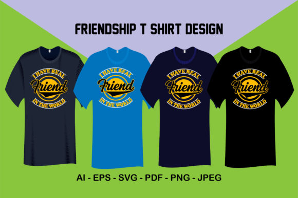 I Have Real Friend in the World -T Shirt
