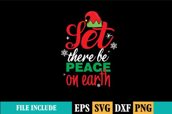 Let There Be Peace on Earth T-shirt: Graphics & Print Templates