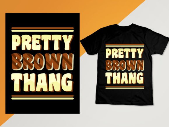Pretty Brown Melanin T Shirt, Queen — Graphics & Print Templates