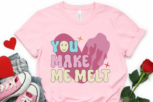 Valentine Tshirt You Make Me Melt: Graphics & Print Templates